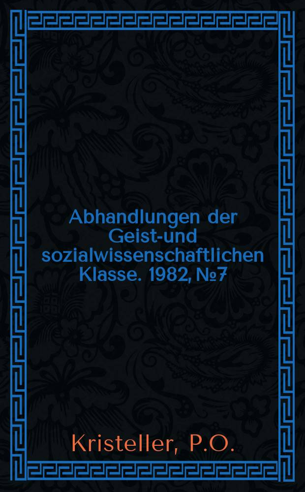Abhandlungen der Geists- und sozialwissenschaftlichen Klasse. 1982, №7 : Handschriftenforschung und Geistesgeschichte ...