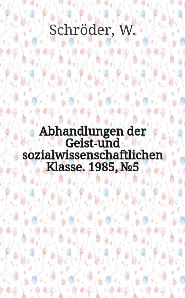 Abhandlungen der Geists- und sozialwissenschaftlichen Klasse. 1985, №5 : Auxiliar-Ellipsen bei Geiler von Kaysersberg ...
