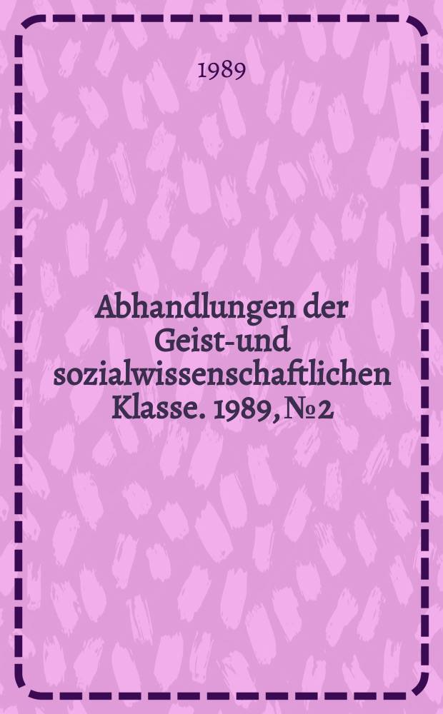Abhandlungen der Geists- und sozialwissenschaftlichen Klasse. 1989, №2 : Nehrungskurisch