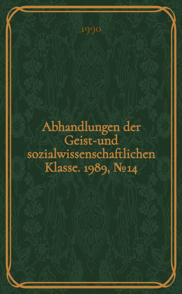 Abhandlungen der Geists- und sozialwissenschaftlichen Klasse. 1989, №14 : &Ouml;konomische Grenzen der Medizin