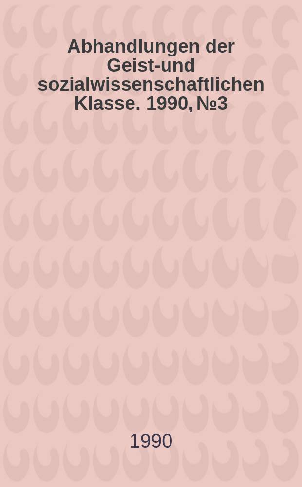 Abhandlungen der Geists- und sozialwissenschaftlichen Klasse. 1990, №3 : Oberrheinisch Särmade, Sände f. ...