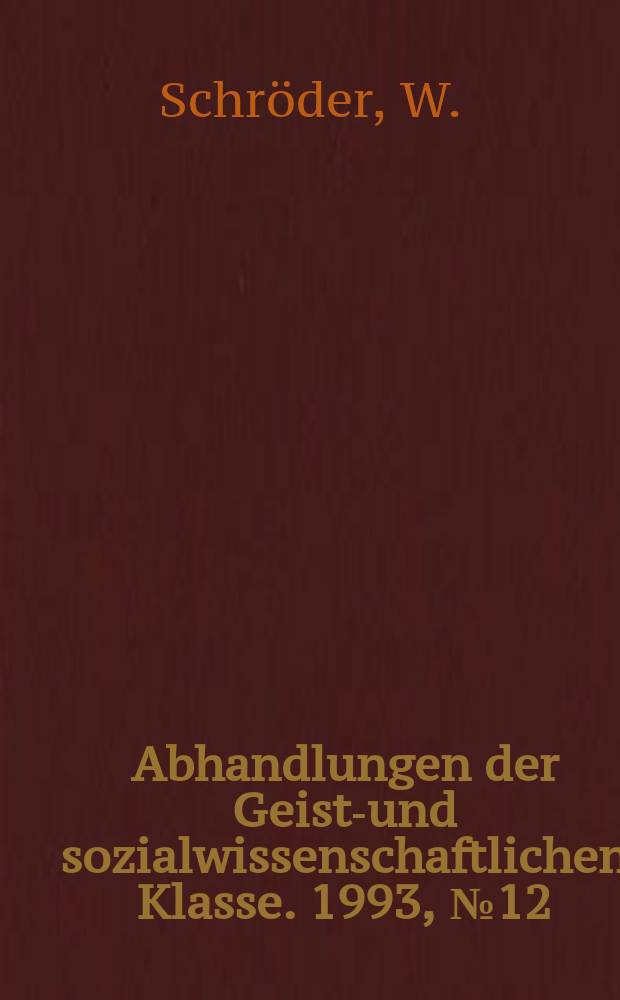 Abhandlungen der Geists- und sozialwissenschaftlichen Klasse. 1993, №12 : Die sogenannten Hinweis-Strophen nebst ...