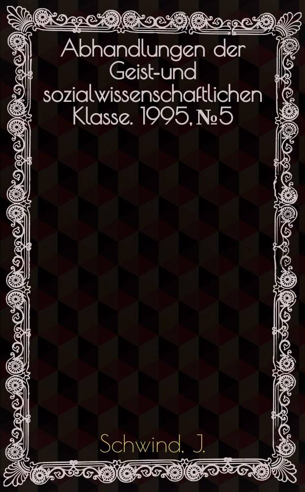 Abhandlungen der Geists- und sozialwissenschaftlichen Klasse. 1995, №5 : Sprachliche und exegetische Beobachtungen ...
