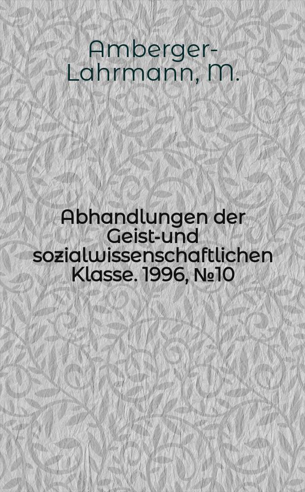 Abhandlungen der Geists- und sozialwissenschaftlichen Klasse. 1996, №10 : Anatomie und Physiognomie ...