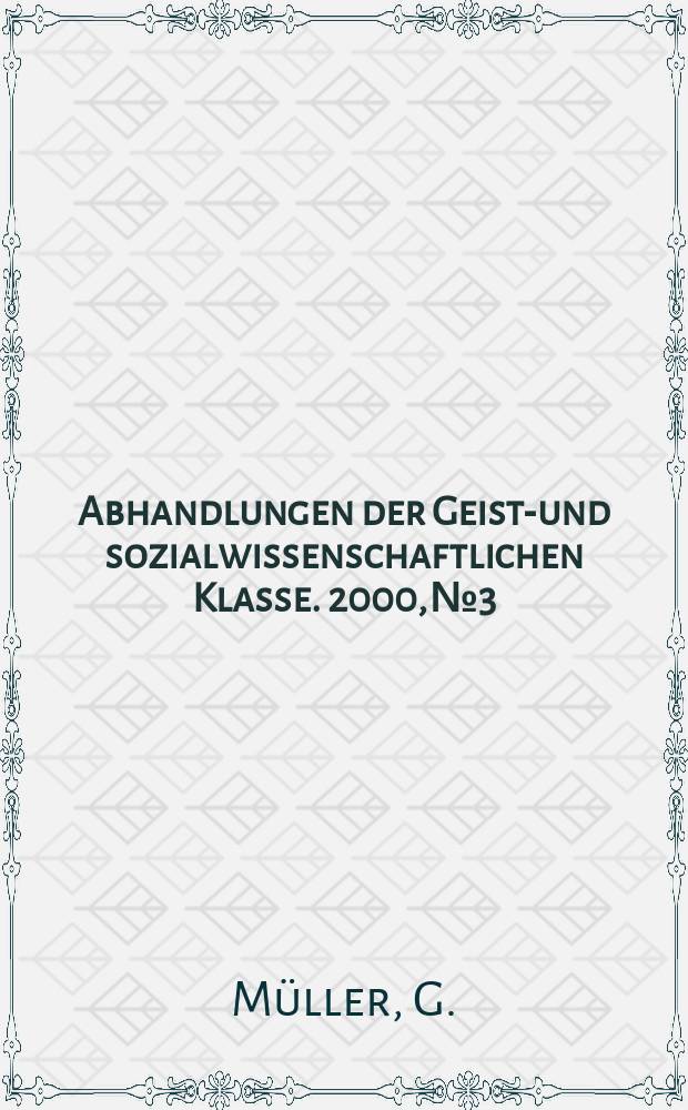 Abhandlungen der Geists- und sozialwissenschaftlichen Klasse. 2000, №3 : Die Mystik oder das Wort?