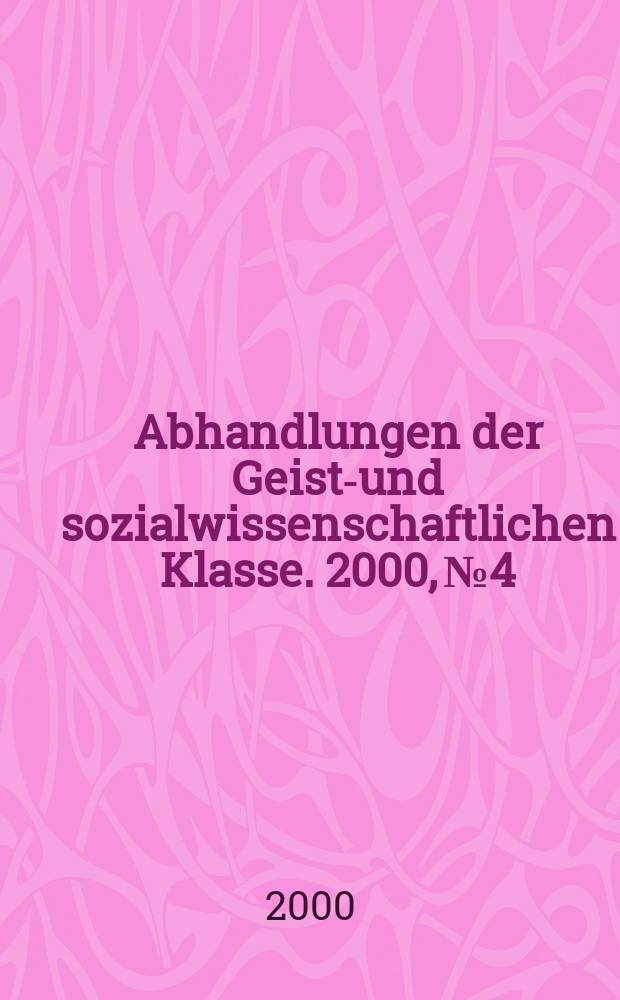 Abhandlungen der Geists- und sozialwissenschaftlichen Klasse. 2000, №4 : Drei Professoren der Rechtswissenschaft in bewegter ...