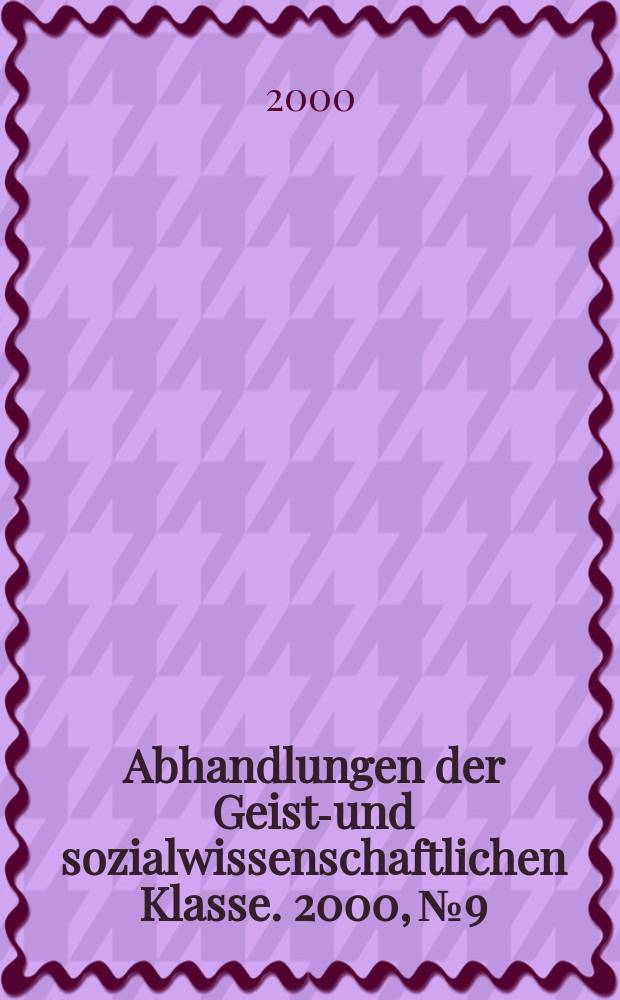 Abhandlungen der Geists- und sozialwissenschaftlichen Klasse. 2000, №9 : Unanimitas, maioritas, pars sanior
