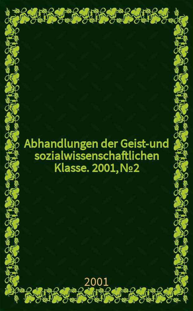 Abhandlungen der Geists- und sozialwissenschaftlichen Klasse. 2001, №2 : Zukunftsfragen der Gesellschaft
