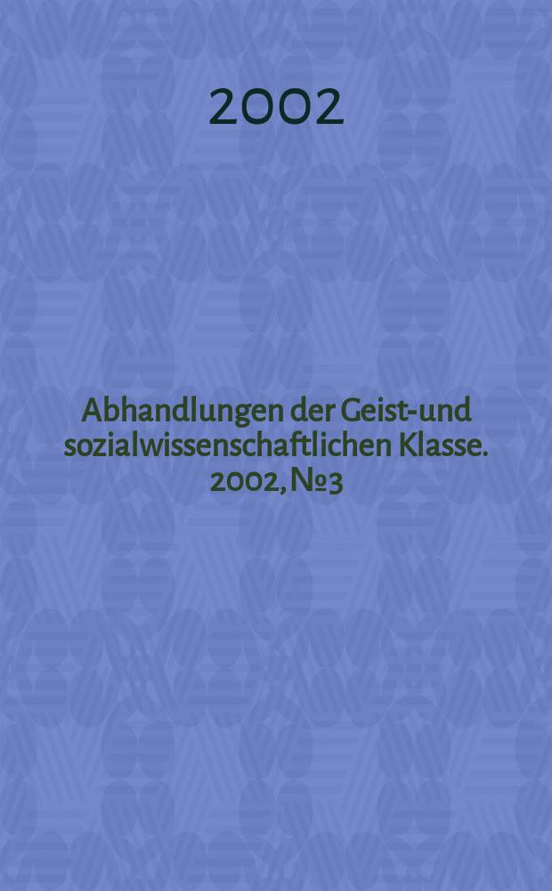 Abhandlungen der Geists- und sozialwissenschaftlichen Klasse. 2002, №3 : Frühstädtische Zentren ...