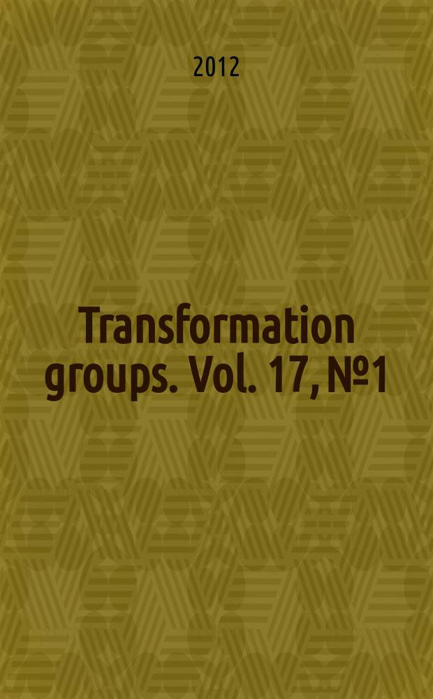 Transformation groups. Vol. 17, № 1