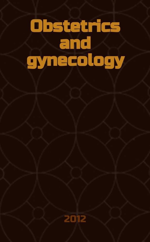 Obstetrics and gynecology : Journal of the American college of obstetricians and gynecologists. Vol.119, №4