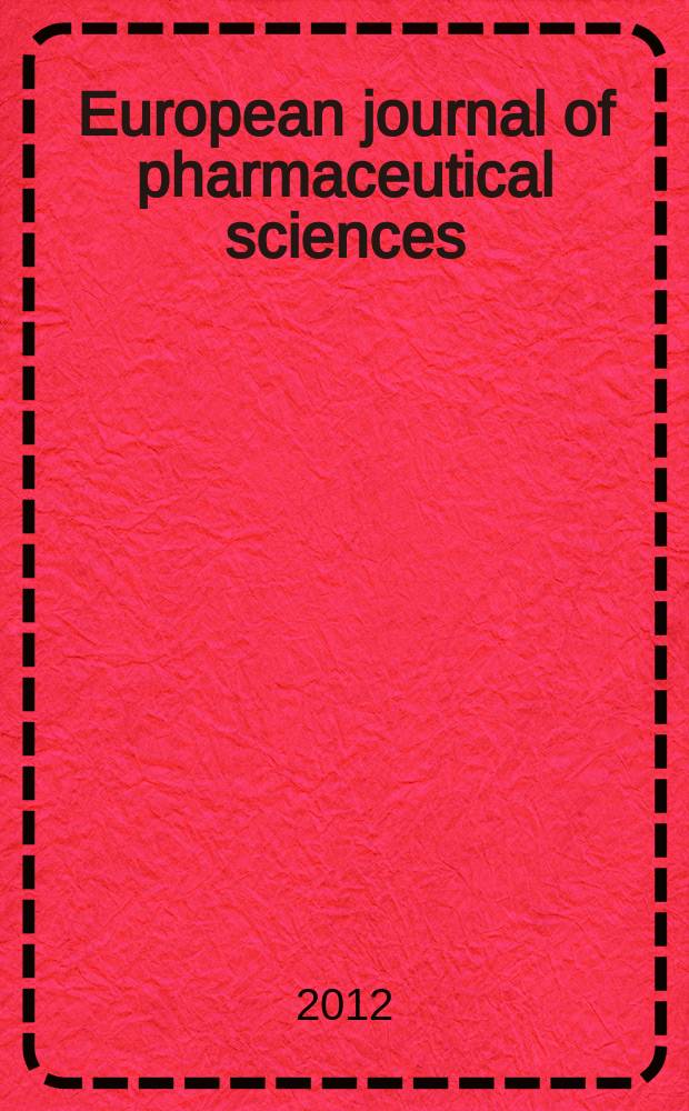 European journal of pharmaceutical sciences : official journal of the European federation for pharmaceutical sciences. Vol. 46, № 3