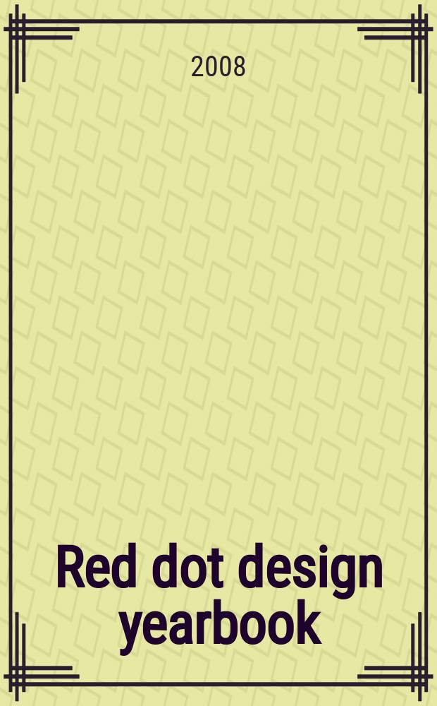 Red dot design yearbook = Красное пятно дизайна