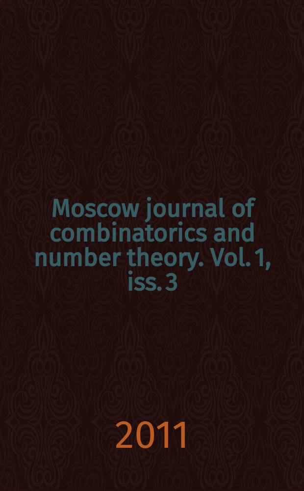Moscow journal of combinatorics and number theory. Vol. 1, iss. 3