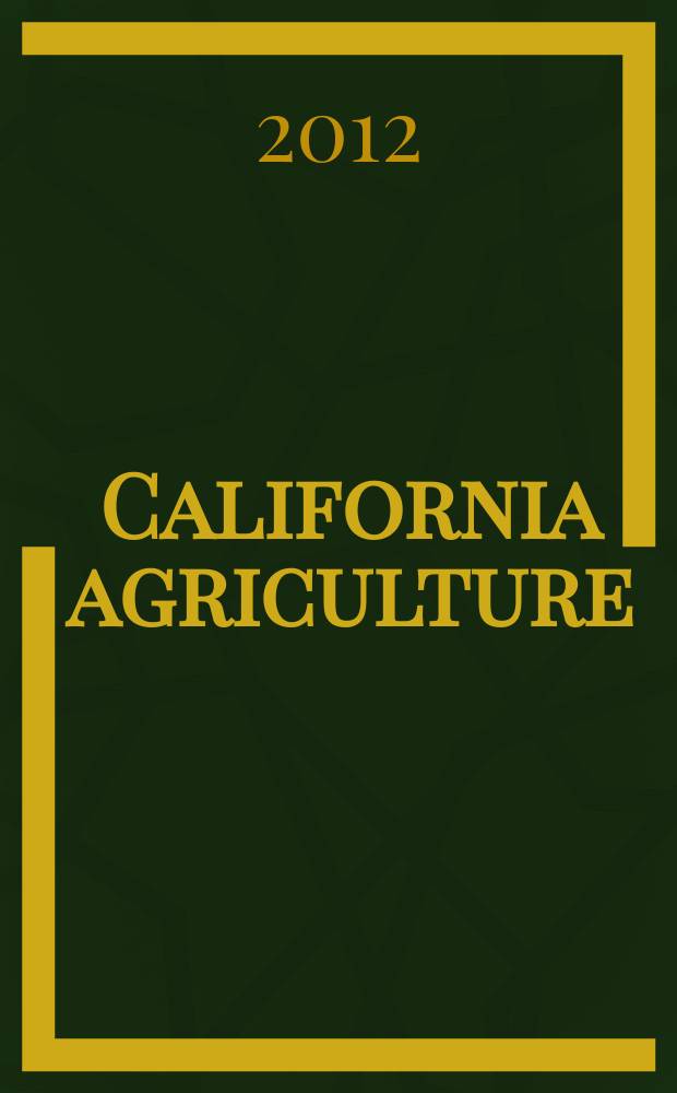 California agriculture : Reports of progress in research by the California agricultural experiment station. Vol. 66, № 2