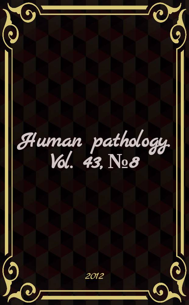 Human pathology. Vol. 43, № 8