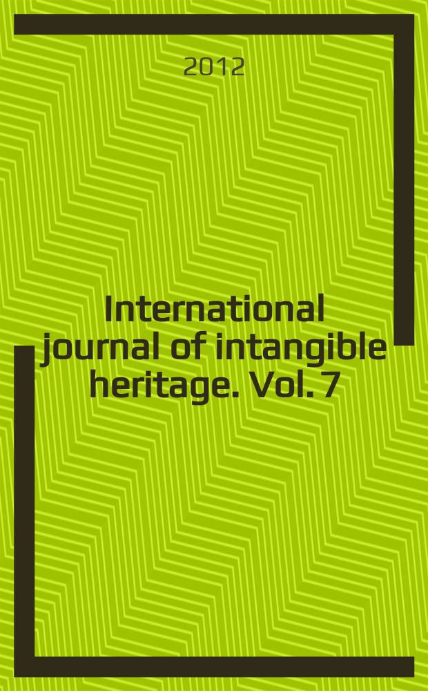 International journal of intangible heritage. Vol. 7