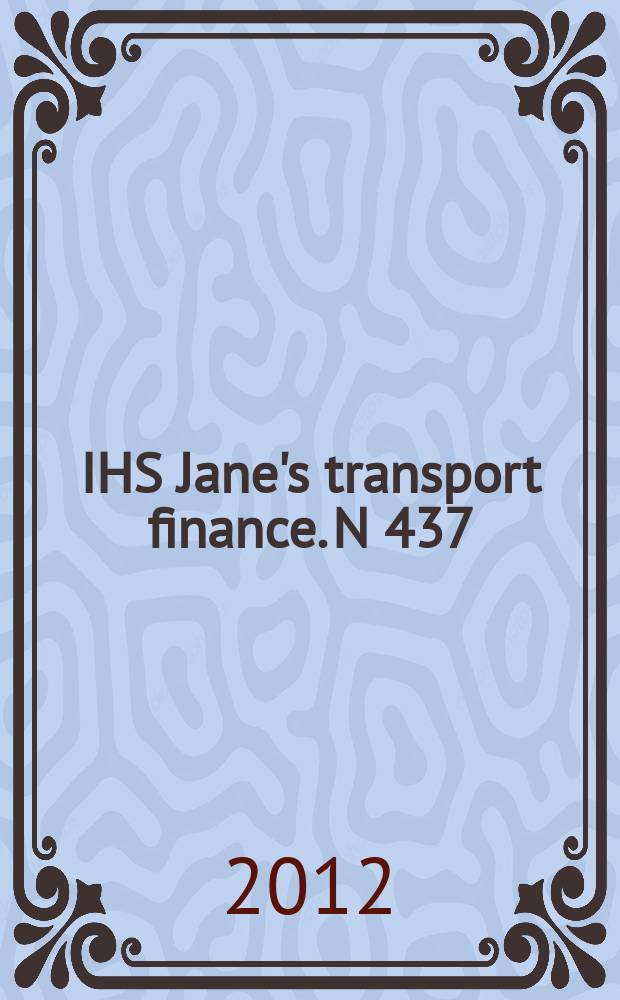 IHS Jane's transport finance. N 437