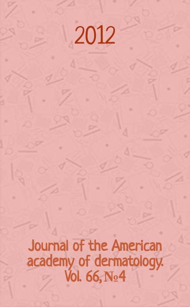 Journal of the American academy of dermatology. Vol. 66, № 4