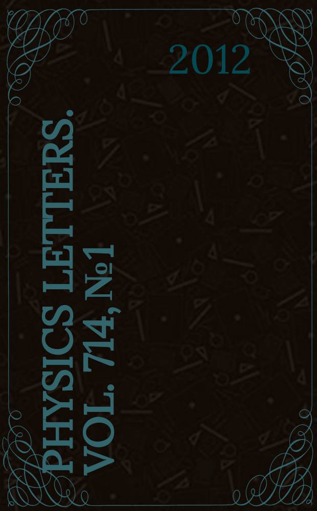 Physics letters. Vol. 714, № 1