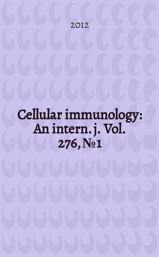 Cellular immunology : An intern. j. Vol. 276, № 1/2