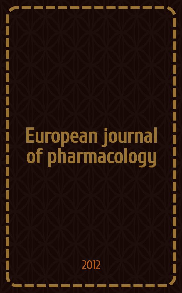 European journal of pharmacology : An intern. j. Vol. 687, № 1/3