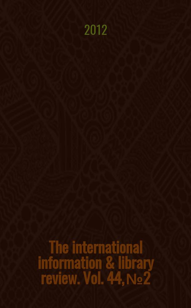 The international information & library review. Vol. 44, № 2