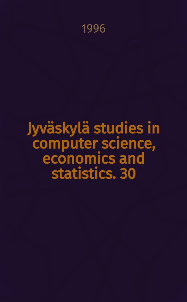 Jyväskylä studies in computer science, economics and statistics. 30 : Sanomalehden asiakaslähtöinen...