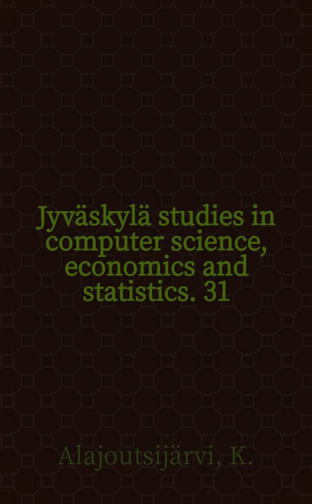 Jyväskylä studies in computer science, economics and statistics. 31 : Rautainen pari