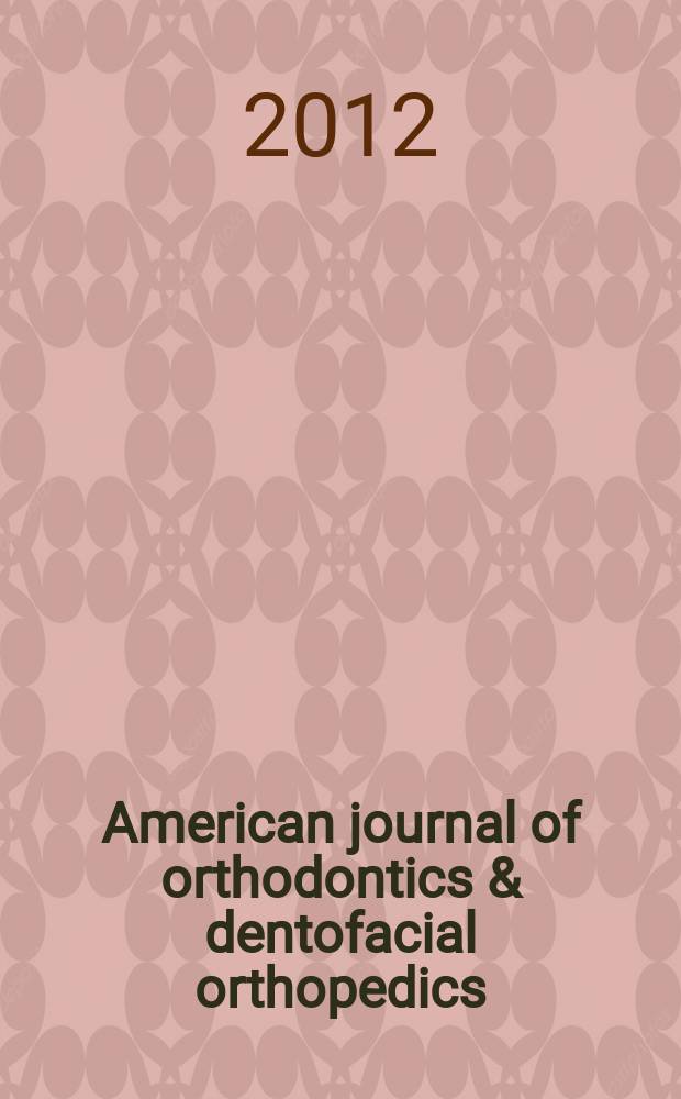 American journal of orthodontics & dentofacial orthopedics : AJO-DO official publication of the American association of orthodontists, its constituent societies, and the American board of orthodontics. Vol. 142, N 1
