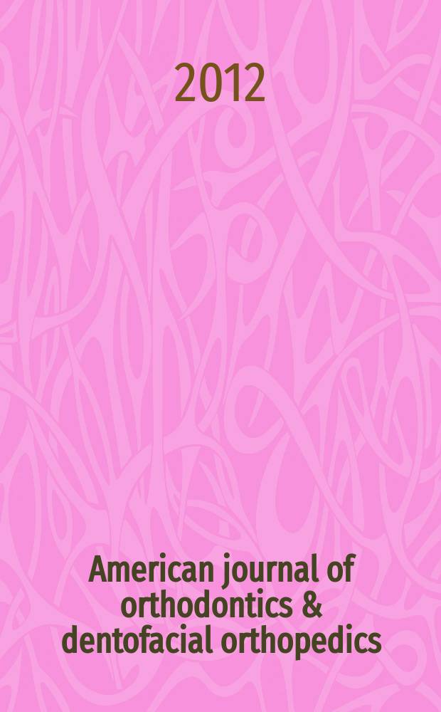 American journal of orthodontics & dentofacial orthopedics : AJO-DO official publication of the American association of orthodontists, its constituent societies, and the American board of orthodontics. Vol. 142, N 2