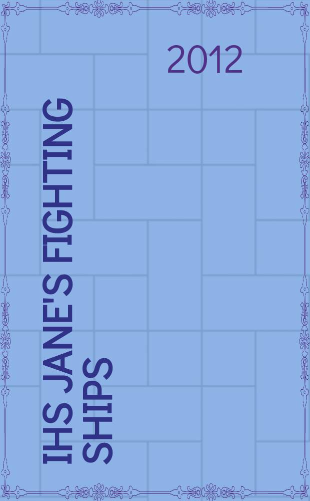 IHS Jane's fighting ships = Каталог фирмы Jane's по боевым кораблям