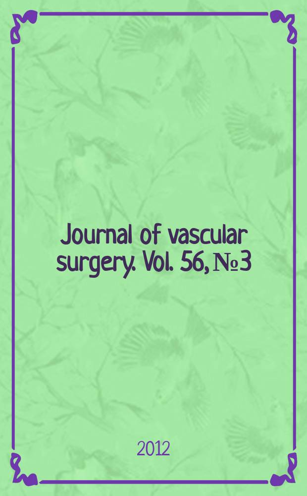 Journal of vascular surgery. Vol. 56, № 3