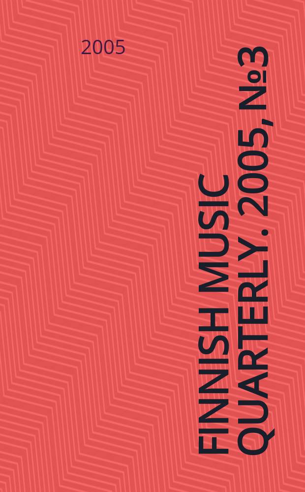 Finnish music quarterly. 2005, № 3