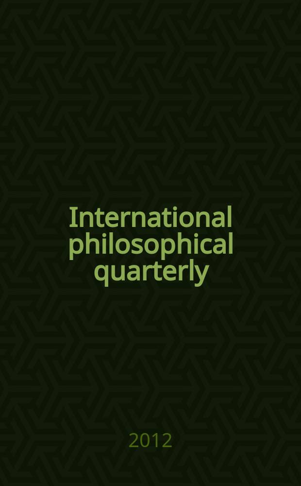 International philosophical quarterly : Publ. by the Foundation for intern. philos. exchange. Vol. 52, № 2 (206)
