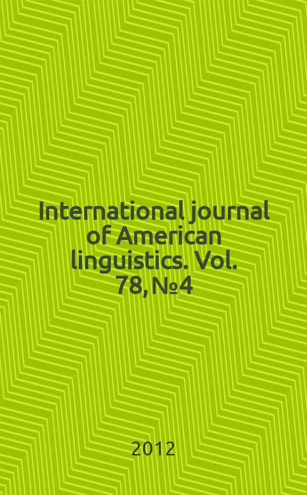 International journal of American linguistics. Vol. 78, № 4