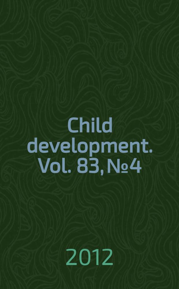 Child development. Vol. 83, № 4