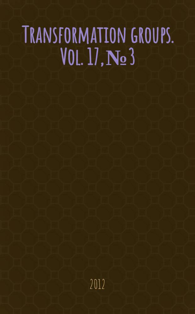 Transformation groups. Vol. 17, № 3