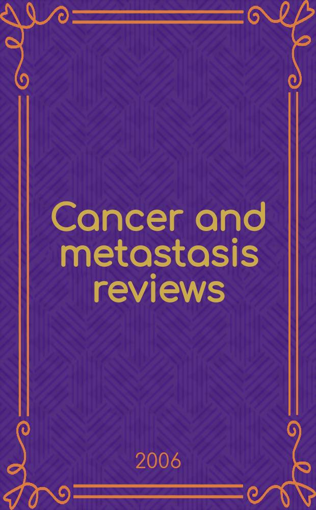 Cancer and metastasis reviews : Biology a. therapy. Vol.25, № 4 : Bone metastasis and cancer