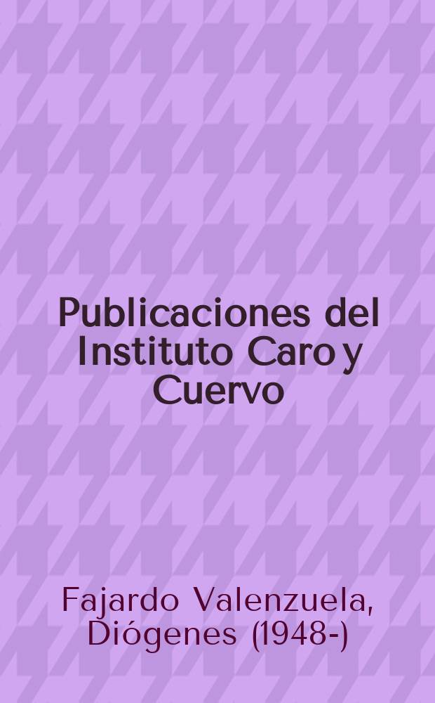 Publicaciones del Instituto Caro y Cuervo : Coleccionistas de nubes = Cборщики в плащах