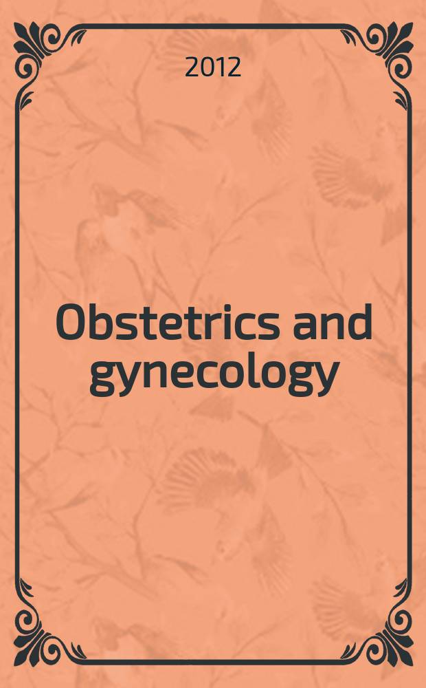 Obstetrics and gynecology : Journal of the American college of obstetricians and gynecologists. Vol.120, № 1