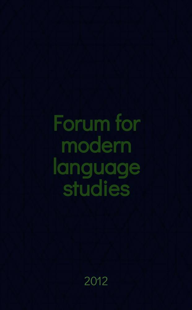 Forum for modern language studies : Publ. by the Univ. of St. Andrews. Vol. 48, № 3