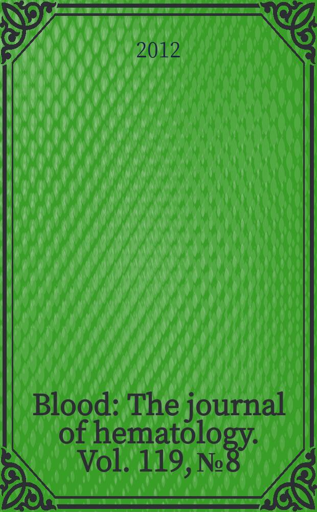 Blood : The journal of hematology. Vol. 119, № 8