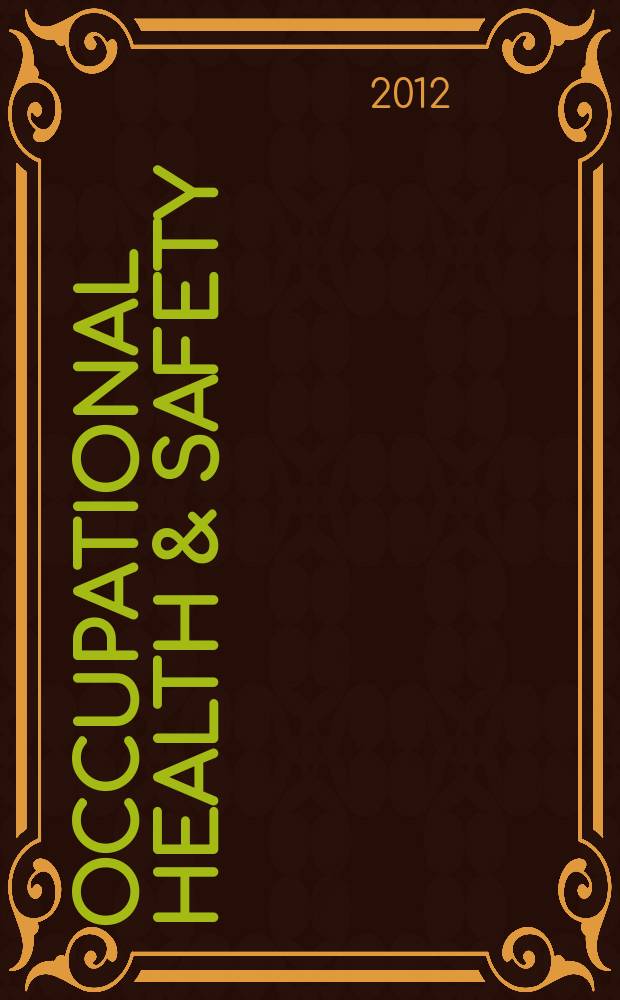 Occupational health & safety : The international journal of occupational health & safety formerly Industrial medicine & surgery. Vol. 81, № 3