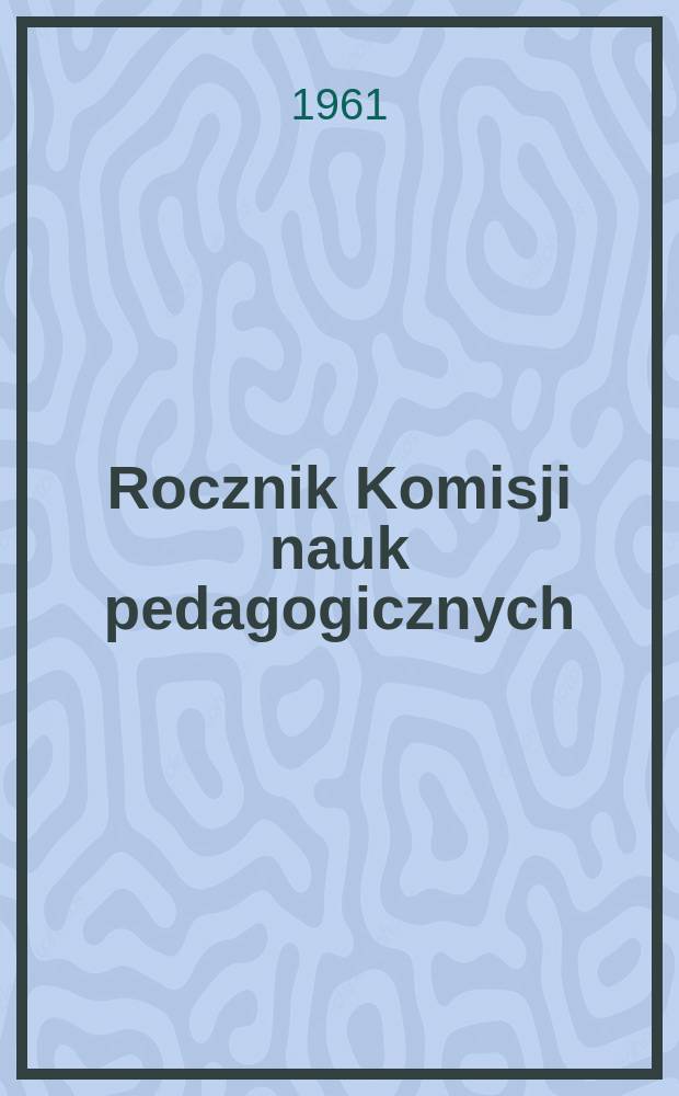 Rocznik Komisji nauk pedagogicznych