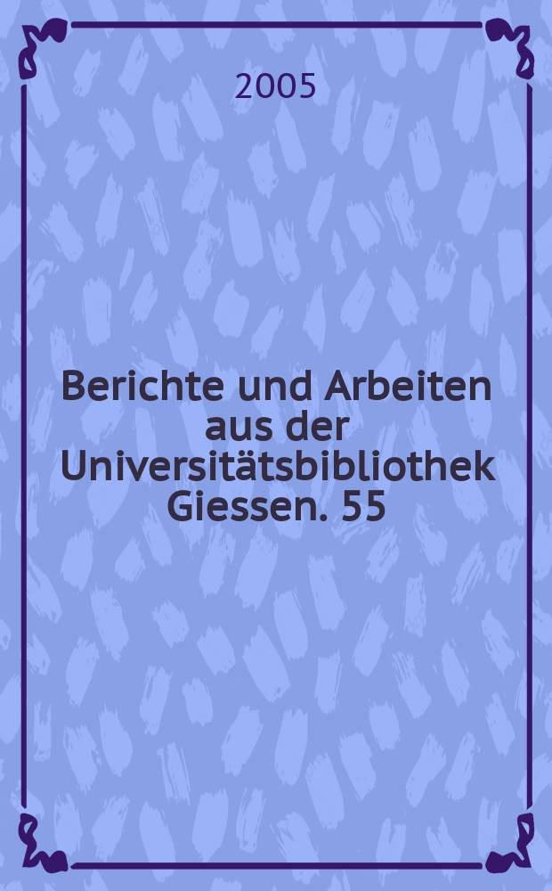 Berichte und Arbeiten aus der Universit&auml;tsbibliothek Giessen. 55 : Regimen von der Wehrverfassung