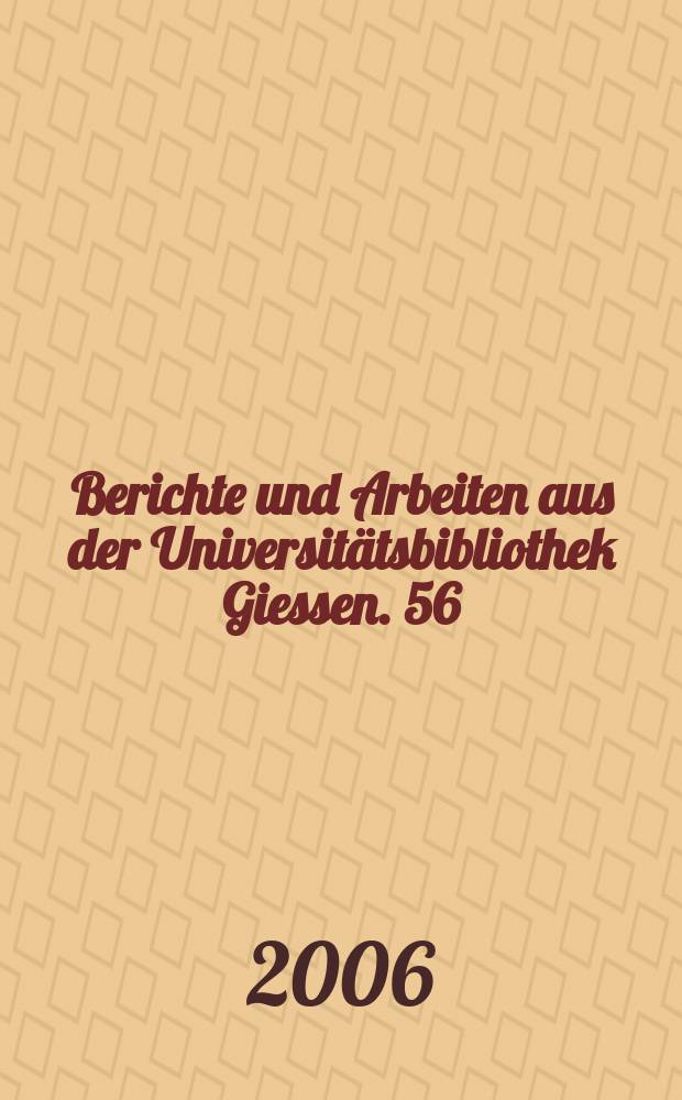 Berichte und Arbeiten aus der Universitätsbibliothek Giessen. 56 : Die zwei Benediktinerregeln...