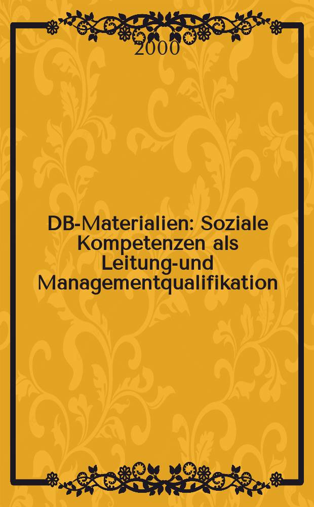 DBI- Materialien : Soziale Kompetenzen als Leitungs- und Managementqualifikation