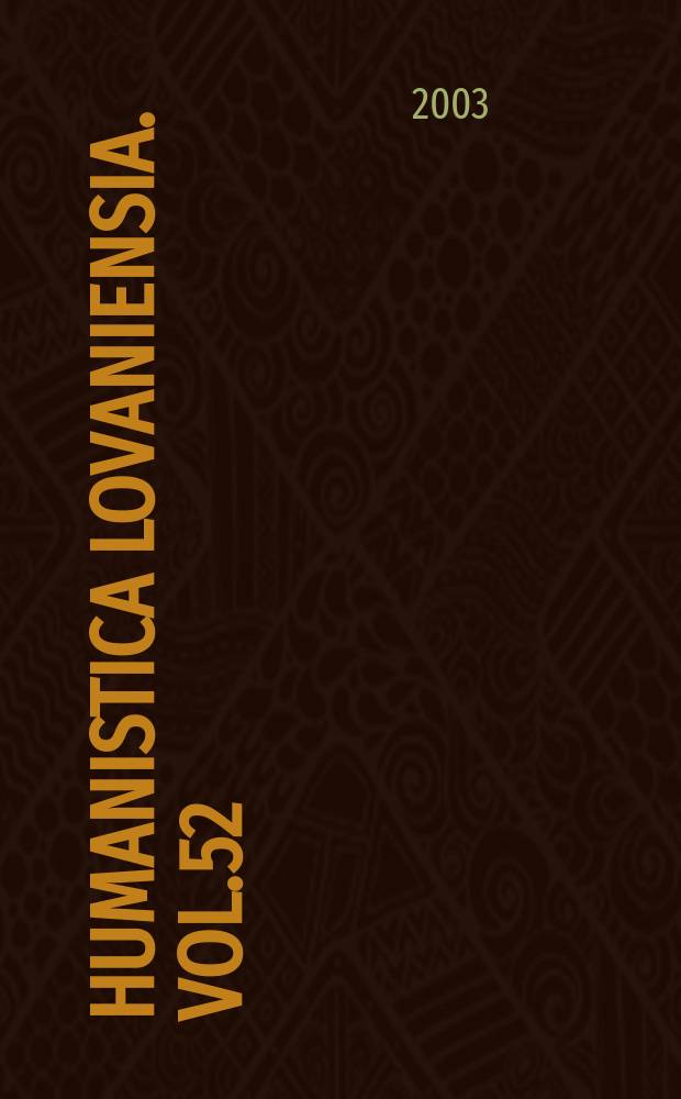 Humanistica Lovaniensia. Vol.52