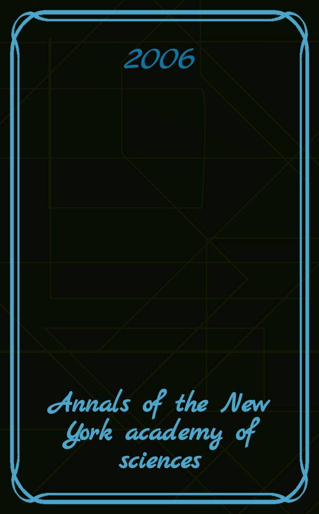Annals of the New York academy of sciences : Late Lyceum of natural history. Vol.1081 : Impact of emerging zoonotic diseases on animal health